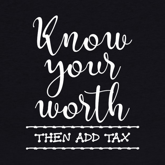 Funny Accounting Gift Tax Season Taxes by shirtsyoulike